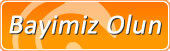 bayimiz olun